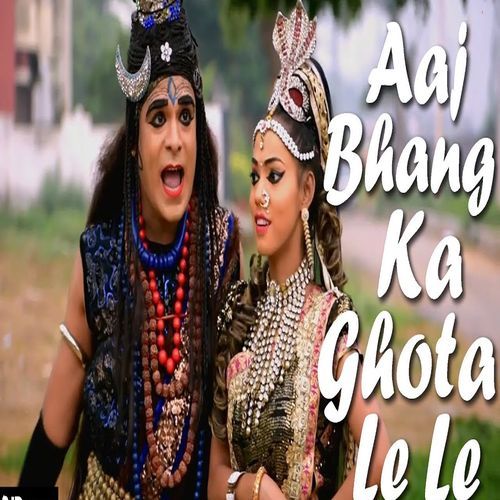 Aaj Bhang Ka Ghota La Le Manoj Panchal MP3 Download