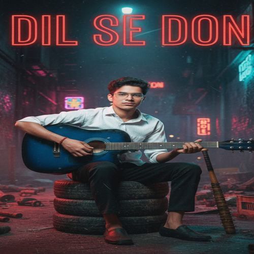 Dil se Don Nitin Bhaliya MP3 Download