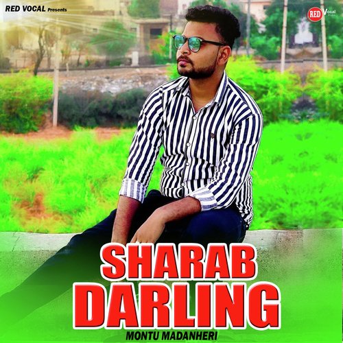 Sharab Darling Montu Madanheri MP3 Download