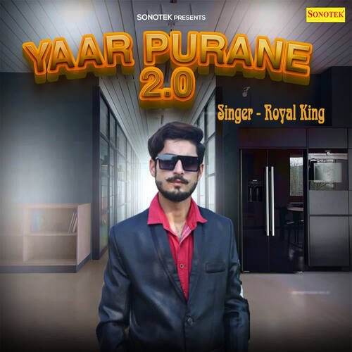 Yaar Purane 2.0 RoYal King MP3 Download