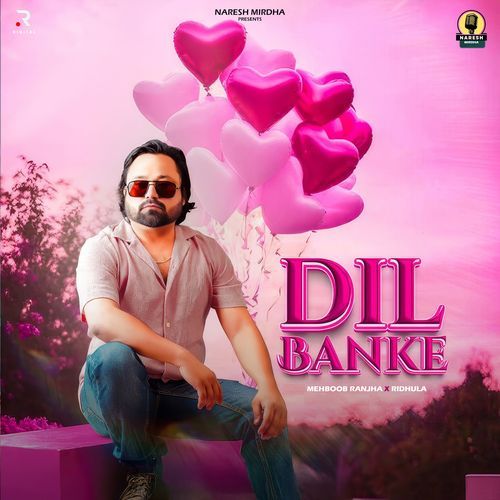 Dil Banke Mehboob Ranjha MP3 Download