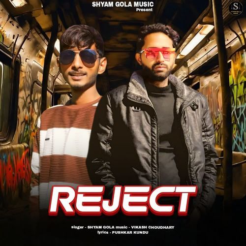 Reject Shyam Gola MP3 Download