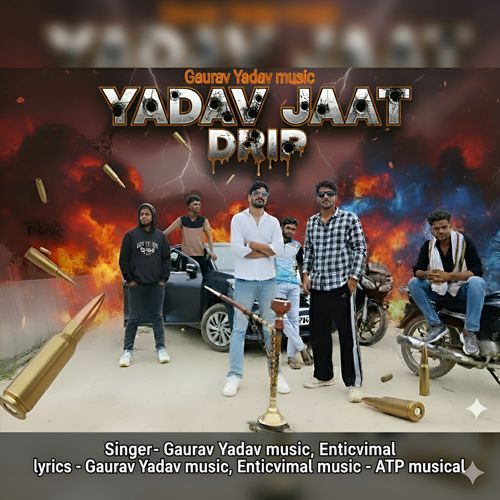 Yadav Jaat Drip Gaurav Yadav Music MP3 Download