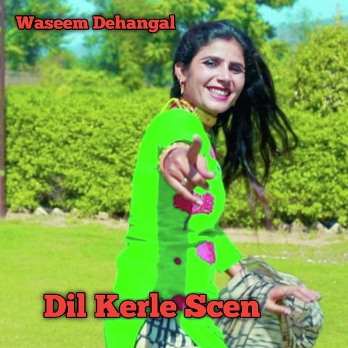 Dil Kerle Scen (Mewati) Kaka Mewati MP3 Download