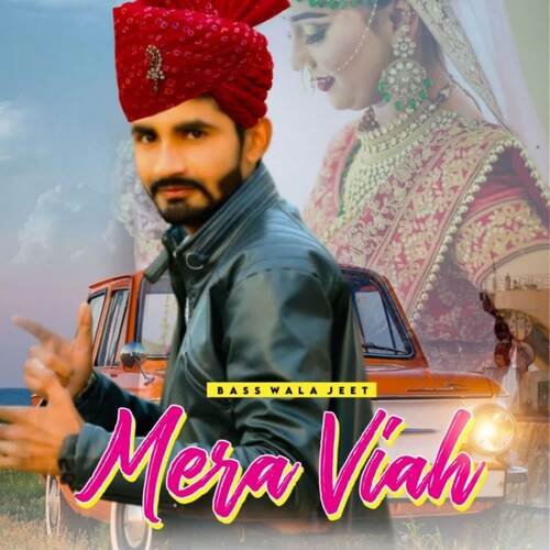 Mera Viah Bass Wala Jeet MP3 Download