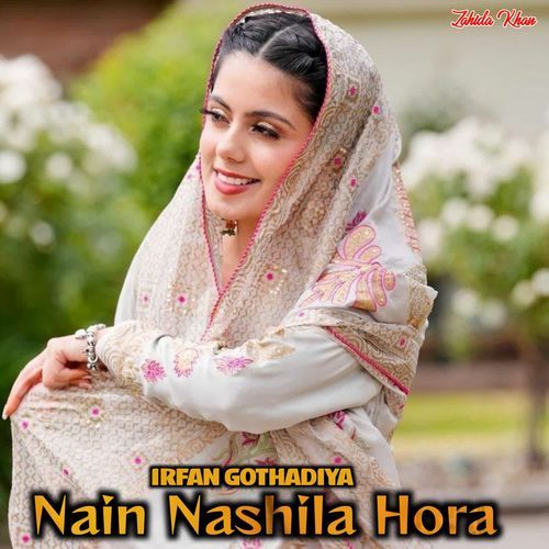 Nain Nashila Hora Zahida khan MP3 Download