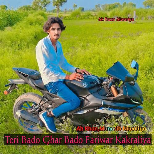 Teri Bado Ghar Bado Fariwar Kakraliya Munasib Niwaliya MP3 Download