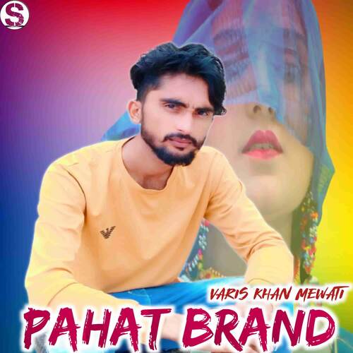 PAHAT BRAND Varis Khan Mewati MP3 Download