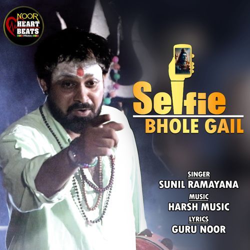 Selfie Bhole Gail Gurubaksh Singh Noor MP3 Download