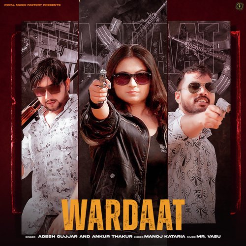 Wardaat Adesh Gujjar MP3 Download
