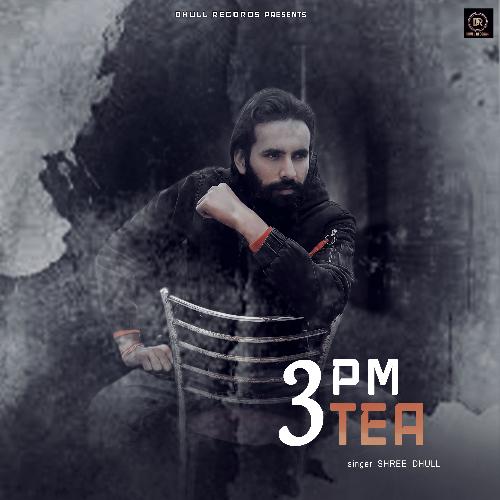 3 Pm Tea Shree Dhull MP3 Download