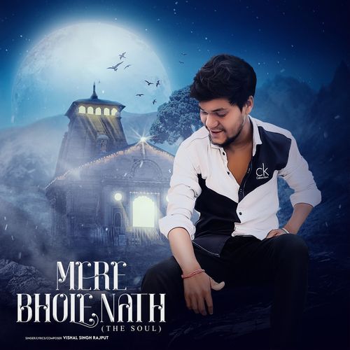 Mere Bholenath (The Soul) Vishal Singh Rajput MP3 Download
