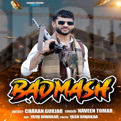 Badmash (feat. Charan Gurjar) Naveen Tomar MP3 Download