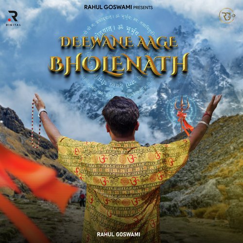 Deewane Aage Bholenath Rahul Goswami MP3 Download
