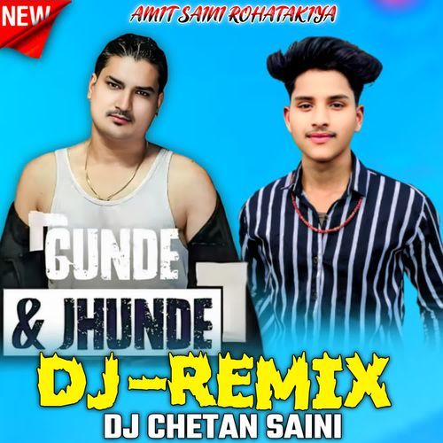 Gunde Jhunde Amit Saini Rohtakiya MP3 Download
