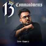 13 Commandments - Rapper 13 Song Download
