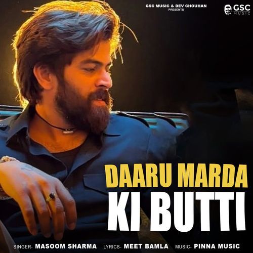 Daru Marda Ki Butti Masoom Sharma MP3 Download