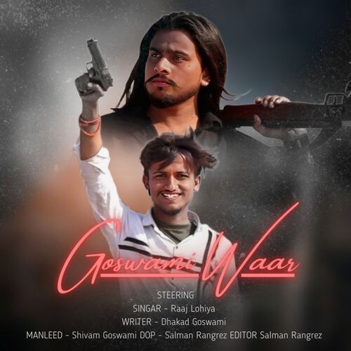 Goswani war Raaj Lohiya MP3 Download