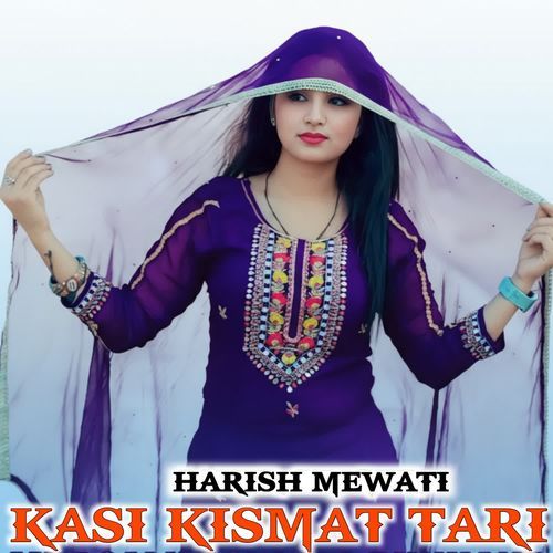 KASI KISMAT TARI JAHIR SINGER MP3 Download
