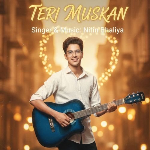 Teri Muskan Nitin Bhaliya MP3 Download