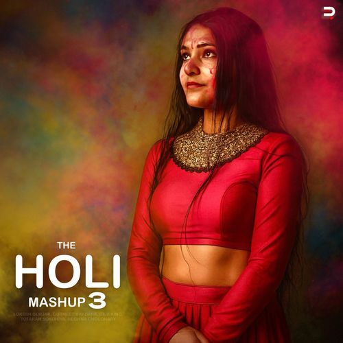 The Holi Mashup 3 Nakash Aziz MP3 Download