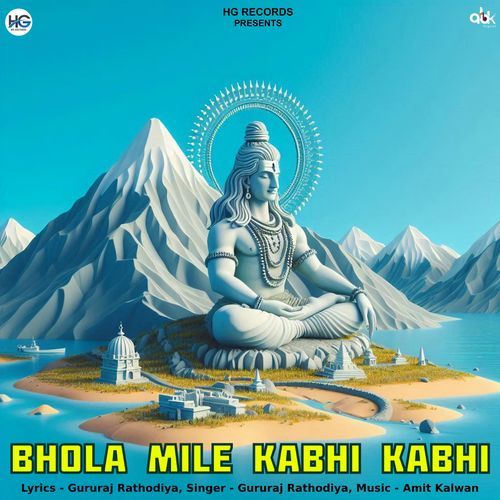 Bhola Mile Kabhi Kabhi Gururaj Rathodiya MP3 Download