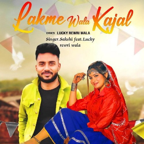 Lakme Wala Kajal Sakshi MP3 Download