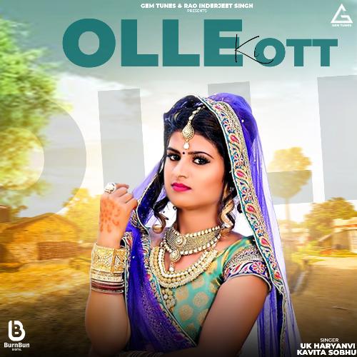 Olle Ki Ott UK Haryanvi MP3 Download