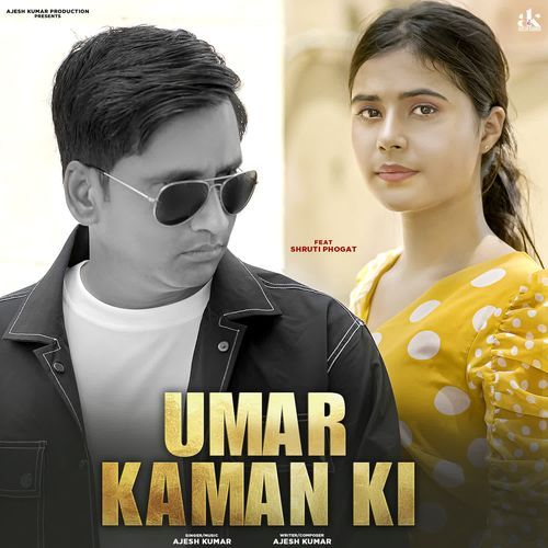 Umar Kaman Ki Ajesh Kumar MP3 Download