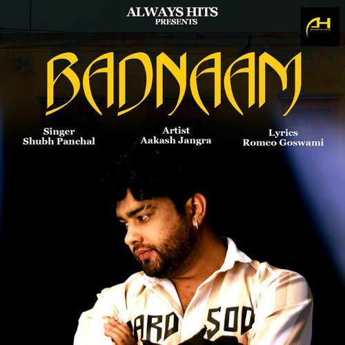 Badnaam Shubh Panchal MP3 Download