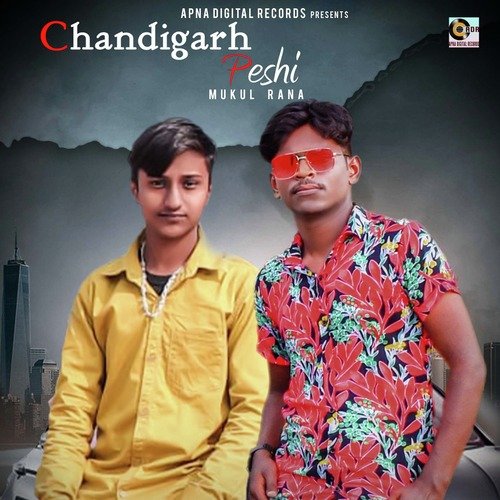Chandigarh Peshi Mukul Rana MP3 Download