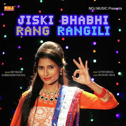 Jiski Bhabhi Rang Rangili Meenakshi Panchal MP3 Download