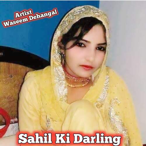 Sahil Ki Darling Warish Dehangal MP3 Download