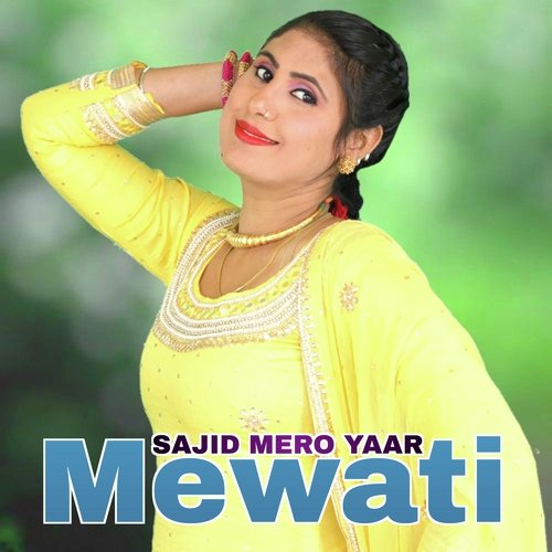 Sajid Mero yaar Mewati Inaya Khan Mewati MP3 Download