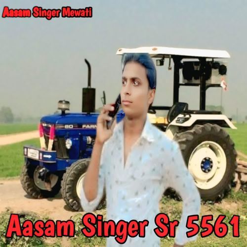 Aasam Singer Sr 5561 Aasam Singer MP3 Download