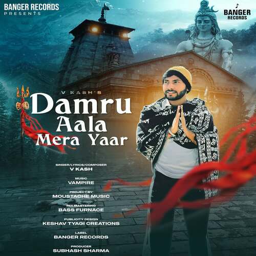 Damru Aala Mera Yaar V Kash MP3 Download