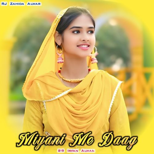 Miyani Me Daag RJ Zahida Alwar MP3 Download