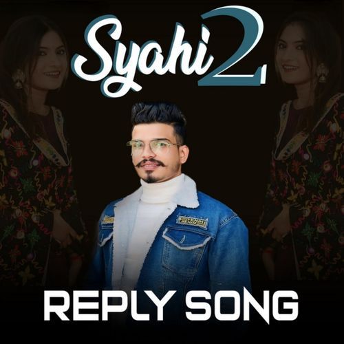 Syahi 2 Reply Dk.Meham.Aala MP3 Download