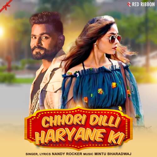 Chhori Dilli Haryane Ki Nandy Rocker MP3 Download