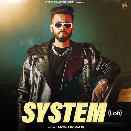 System (LOFI) Monu Rewari MP3 Download