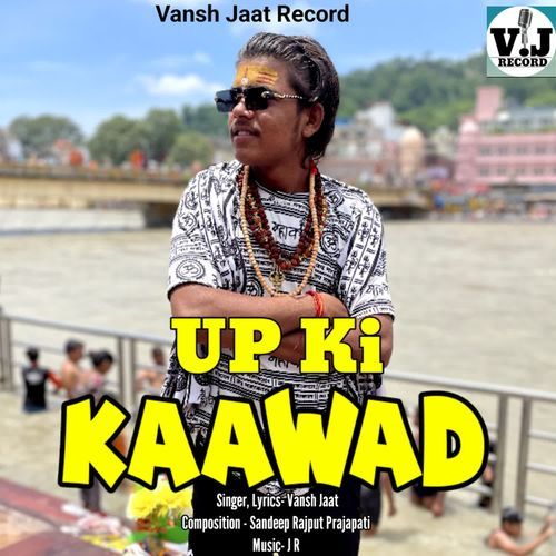 UP Ki Kawad Vansh Jaat MP3 Download