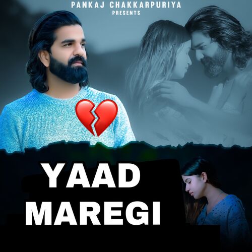 Yaad Maregi PANKAJ CHAKKARPURIYA MP3 Download