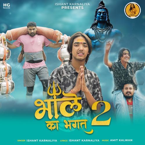 Bhole Ka Bhagat 2 Ishant Karnaliya MP3 Download