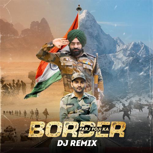 Border Farj Foji Ka (Dj Remix) Tony Garg MP3 Download