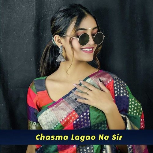 Chasma Lagao Na Sir Harendra Nagar MP3 Download