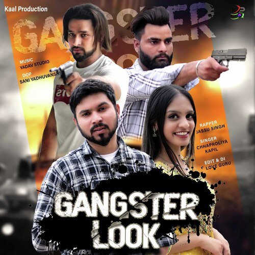GANGSTER LOOK Chhaproliya Kapil MP3 Download