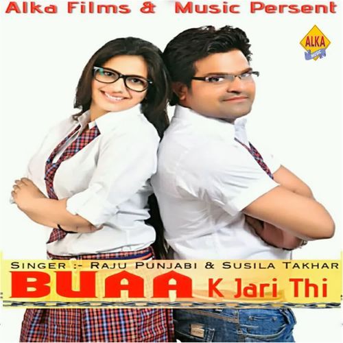 Buaa K Jari Thi Raju Punjabi MP3 Download