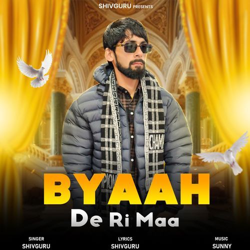 Byaah De Ri Maa Shivguru MP3 Download