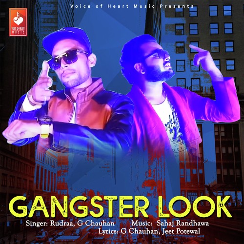Gangster Look G Chauhan MP3 Download