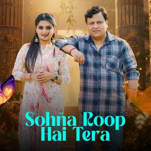 Sohna Roop Hai Tera Sujeet Sharma MP3 Download